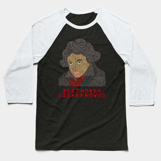 Beethoven Disapproves Baseball T-Shirt by NightserFineArts